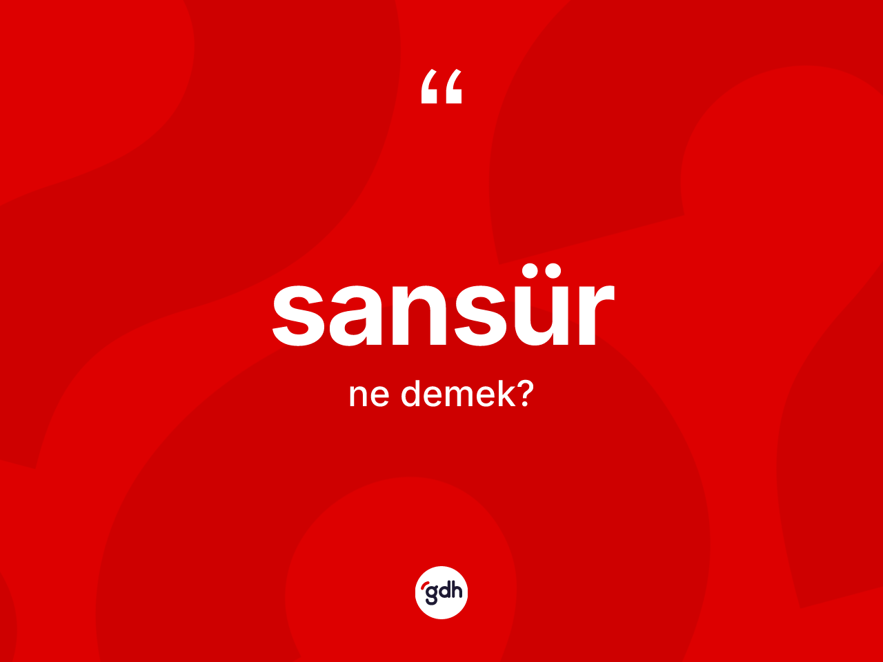 Sansür ne demek? Sansür kelimesinin özellikleri nelerdir?