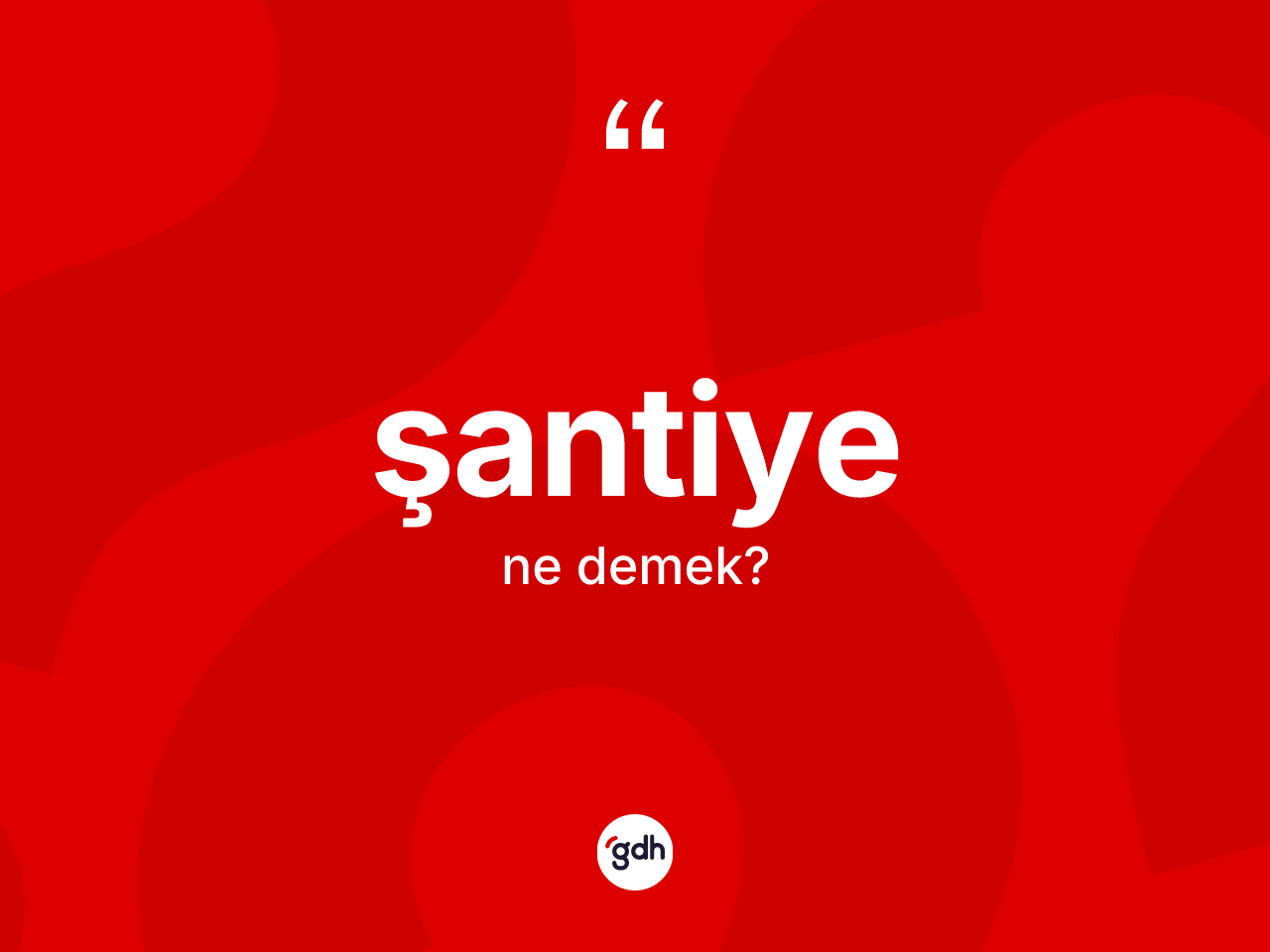 Şantiye ne demek? Şantiye kelimesinin TDK'ya göre açıklaması nedir?