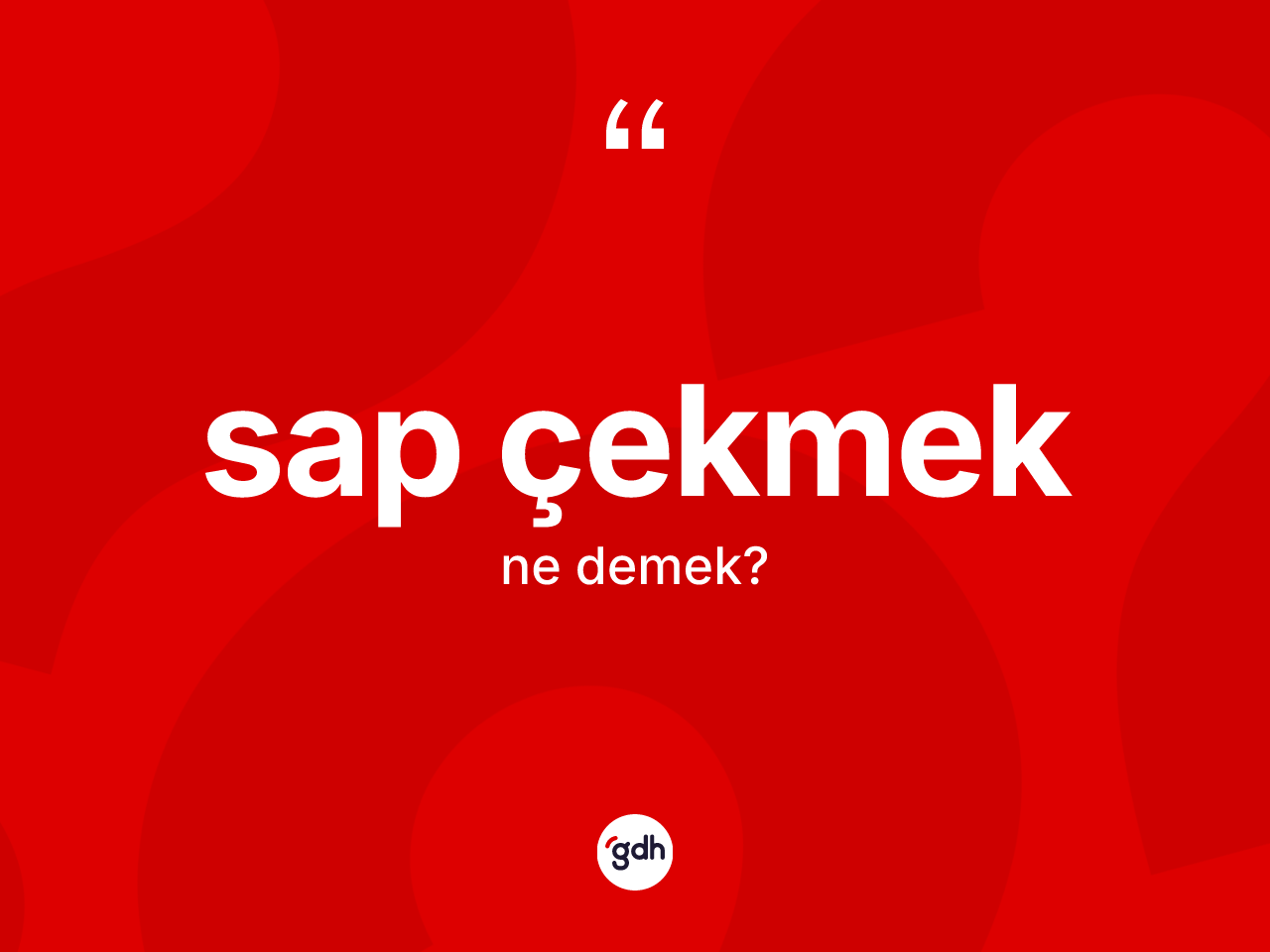 Sap çekmek nedir? Sap çekmek ifadesi nerede kullanılır?