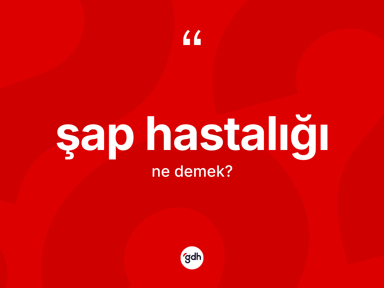 Şap hastalığı ne demek? Şap hastalığının TDK'ya göre anlamı nedir?