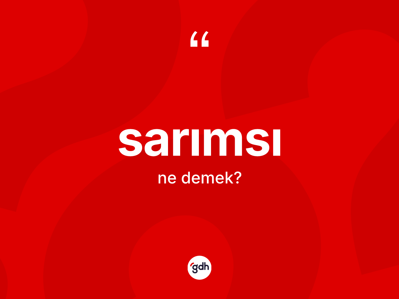 Sarımsı kelimesi ne demek? Sarımsı kelimesinin TDK'ya göre açıklaması nedir?