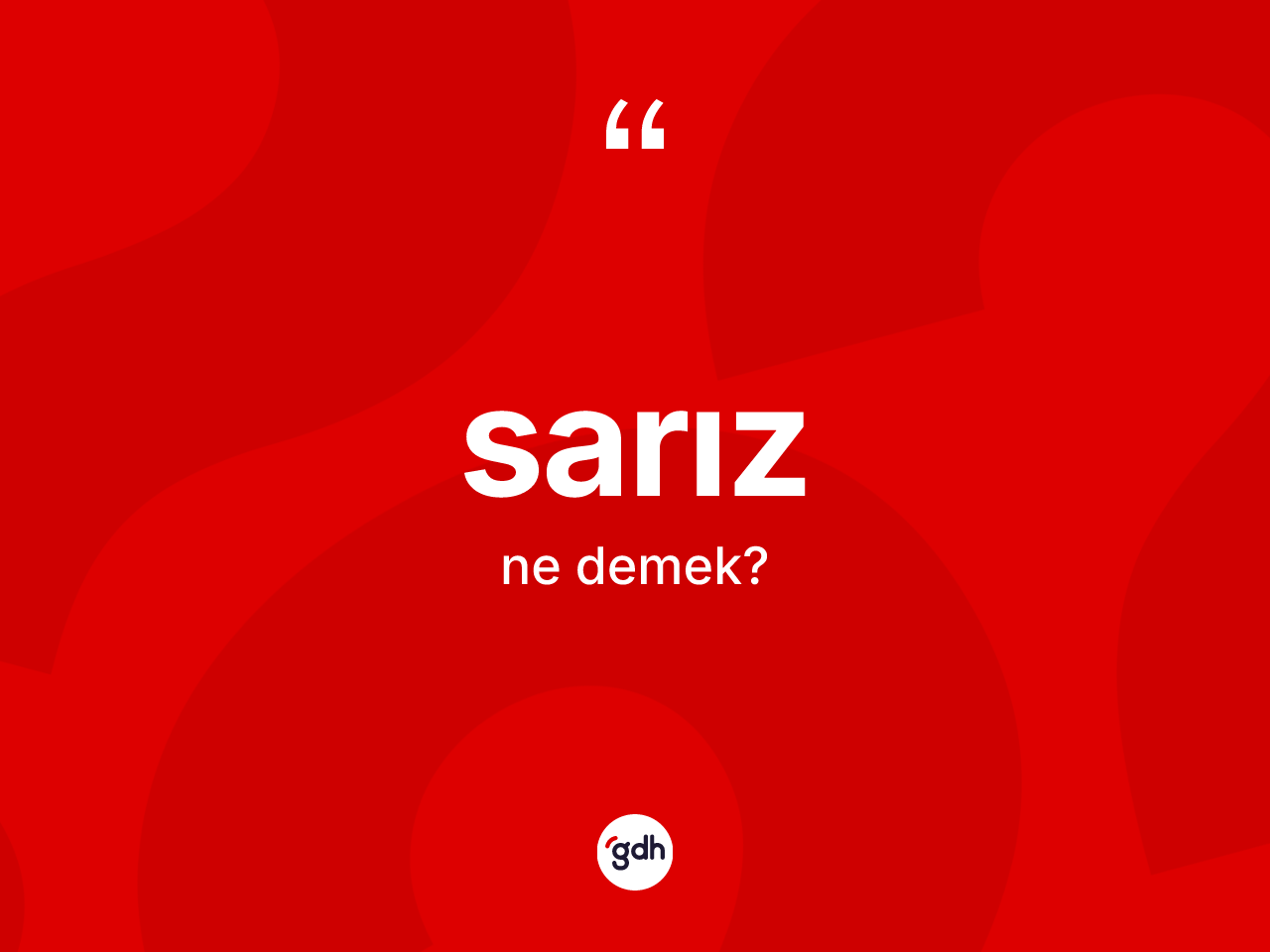 Sarız kelimesinin anlamı nedir? Sarız kelimesinin özellikleri nelerdir?