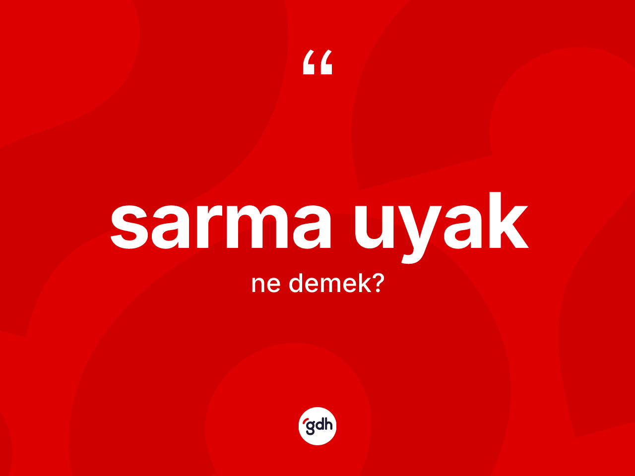 Sarma uyak kelimesinin anlamı nedir? Sarma uyağın TDK'ya göre anlamı nedir?