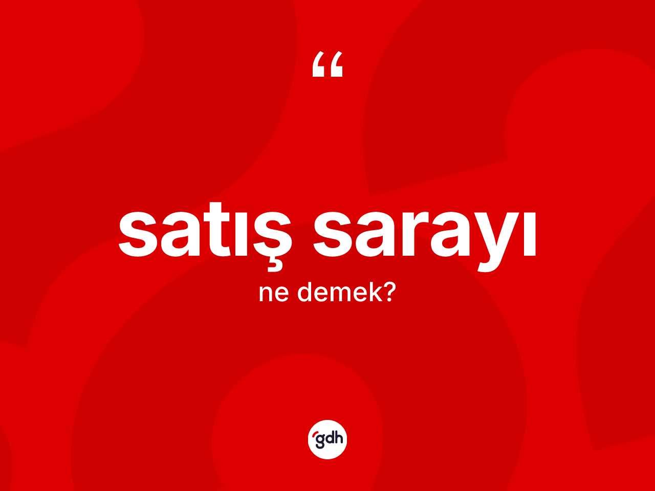Satış sarayı kelimesi nedir? Satış sarayı kelimesinin TDK'ya göre açıklaması nedir?