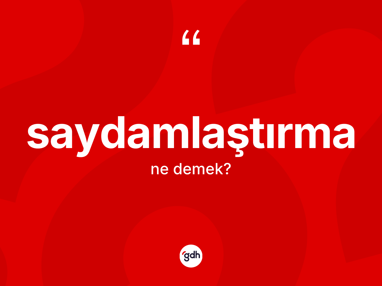 Saydamlaştırma kelimesi ne demek? Saydamlaştırma kelimesinin TDK'ya göre açıklaması nedir?