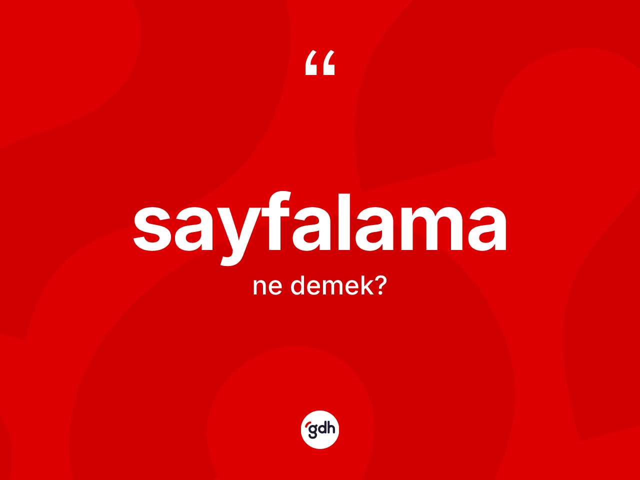 Sayfalama kelimesi nedir? Sayfalamanın sözlükteki anlamı nedir?