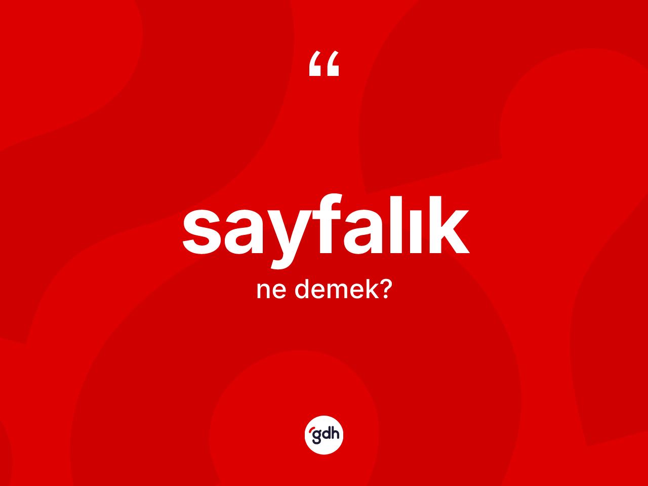 Sayfalık ne anlama gelir? Sayfalık kelimesinin TDK anlamı nedir?
