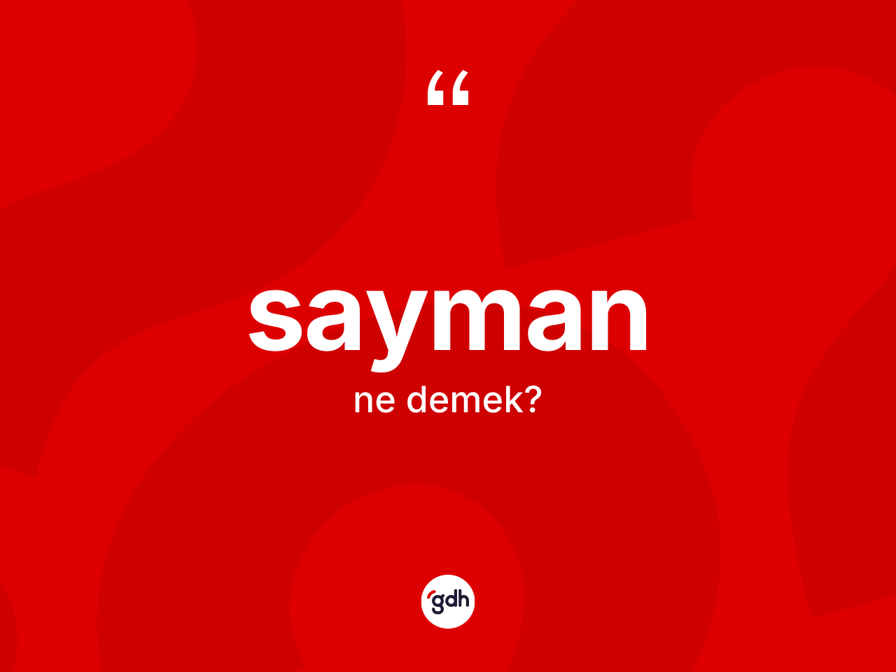 Sayman ne demek? Saymanın kısaca tanımı nedir?