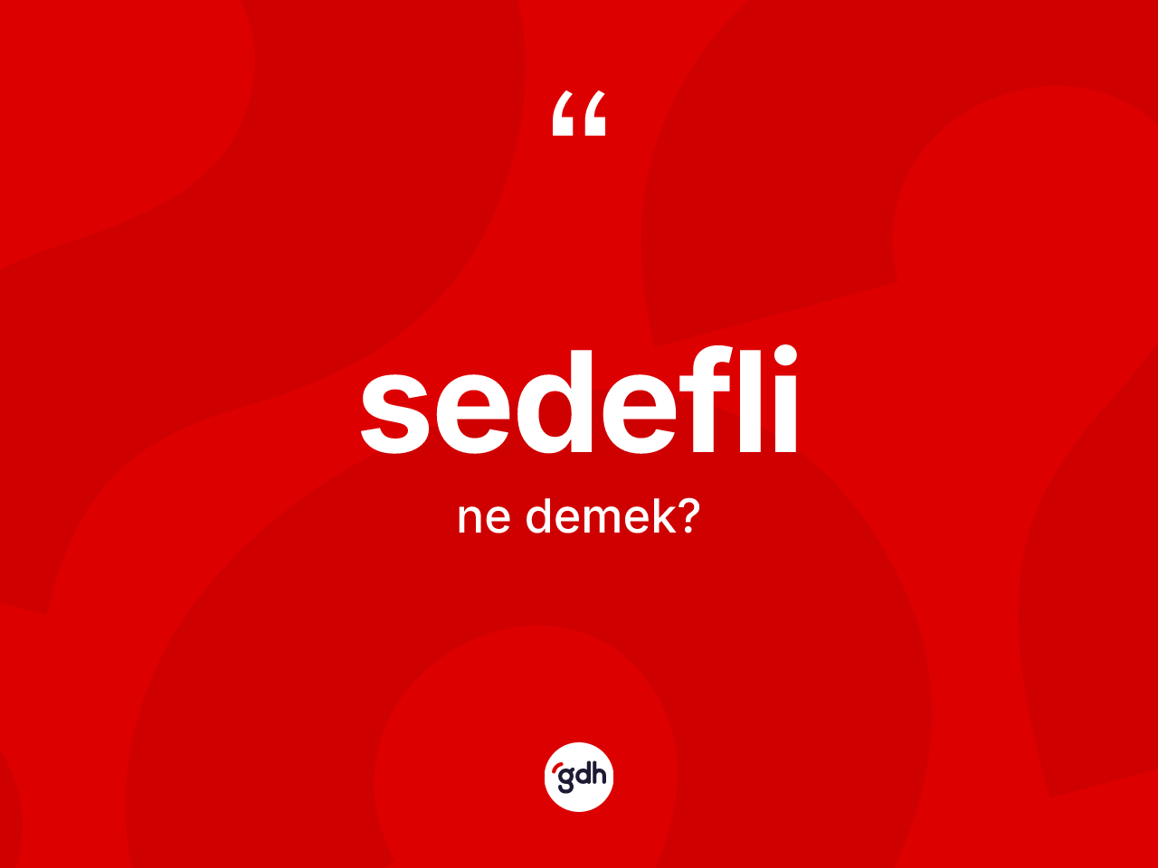 Sedefli kelimesinin tanımı nedir? Sedefli kelimesinin kaç farklı anlamı var?