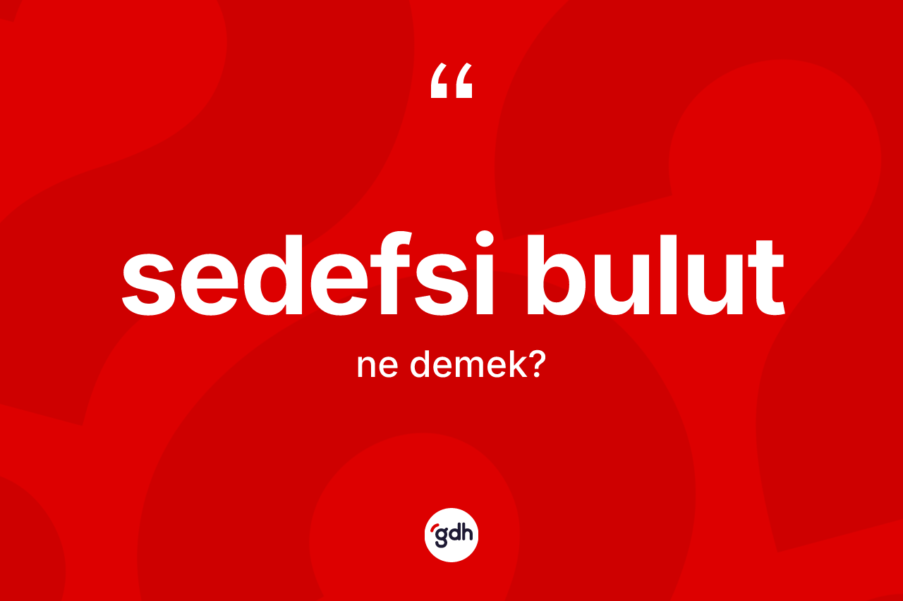 Sedefsi bulut nedir? Sedefsi bulutun kısaca tanımı nedir?