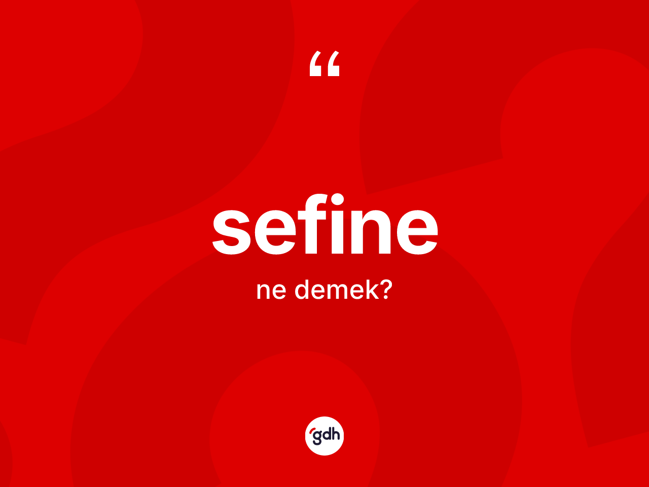 Sefine kelimesinin anlamı nedir? Sefine kelimesinin kaç farklı anlamı var?