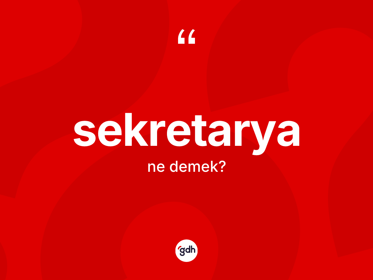 Sekretarya kelimesinin tanımı nedir? Sekretarya kelimesinin özellikleri nelerdir?