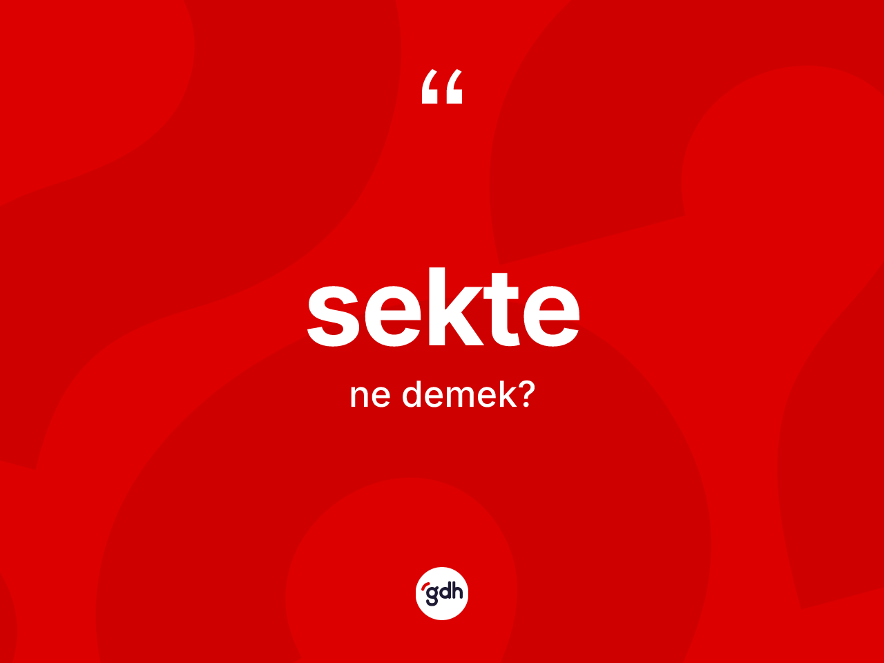 Sekte kelimesi ne anlama gelir? Sekte kelimesinin TDK'ya göre açıklaması nedir?