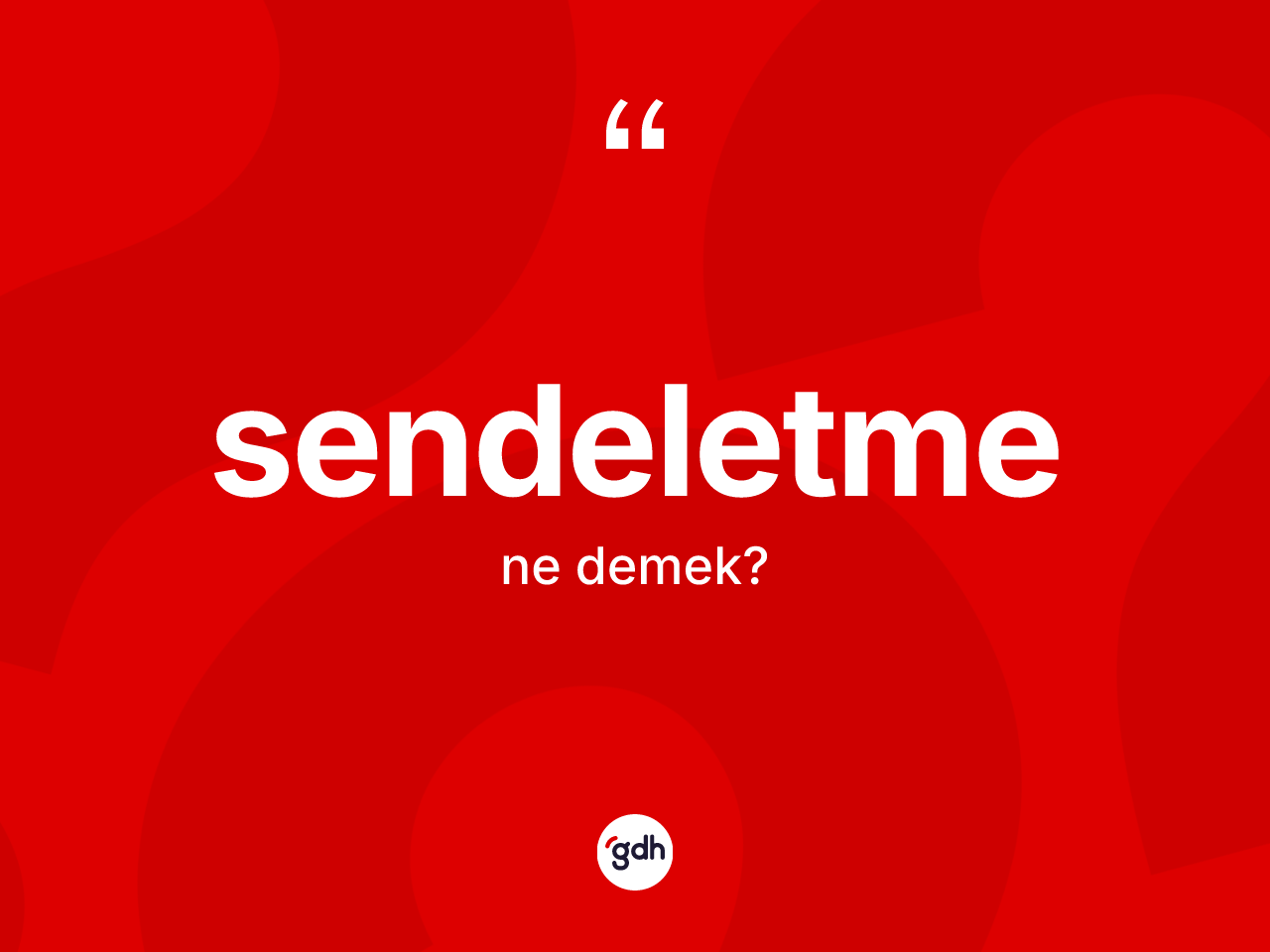 Sendeletme kelimesinin tanımı nedir? Sendeletmenin sözlükteki anlamı nedir?