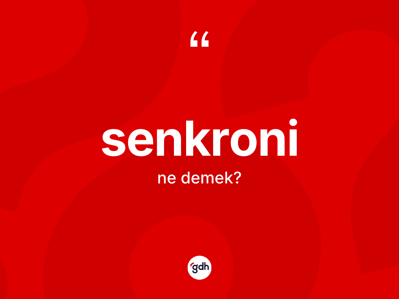 Senkroni kelimesinin anlamı nedir? Senkroninin TDK'ya göre anlamı nedir?