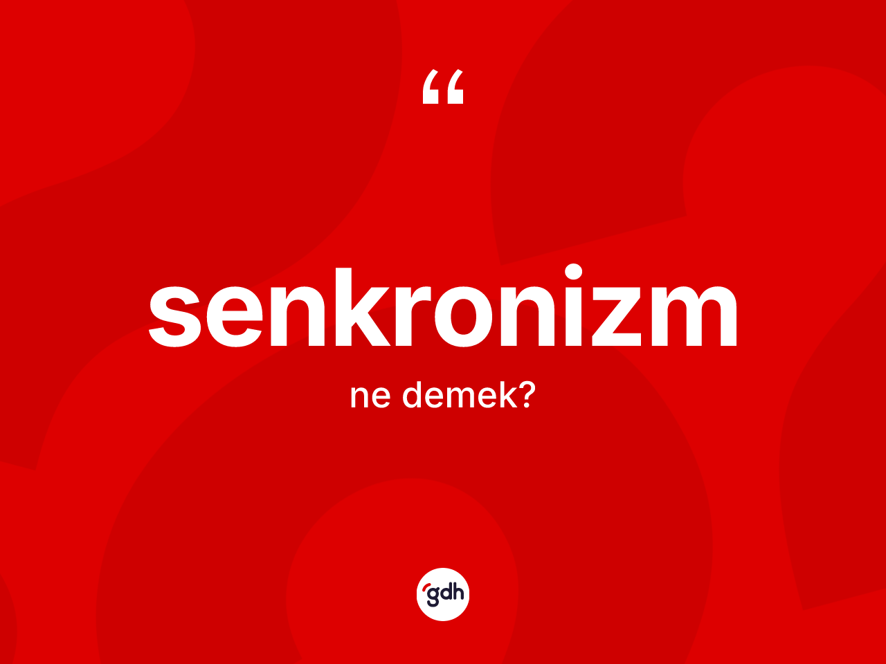 Senkronizm kelimesinin tanımı nedir? Senkronizm kelimesinin kaç farklı anlamı var?