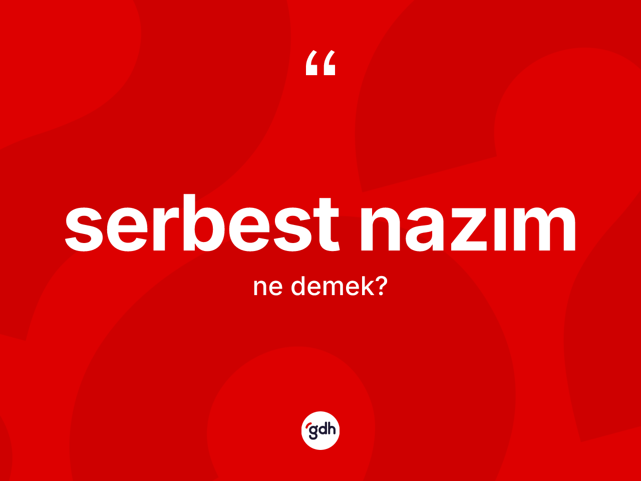 Serbest nazım kelimesinin sözlükteki tanımı nedir? Serbest nazım kelimesinin kaç farklı anlamı var?
