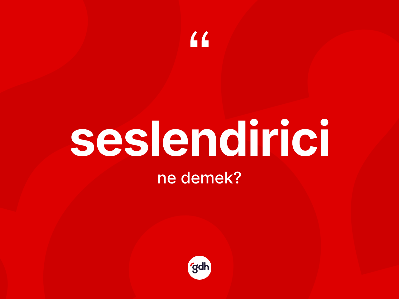 Seslendirici kelimesi ne anlama gelir? Seslendiricinin kısaca tanımı nedir?