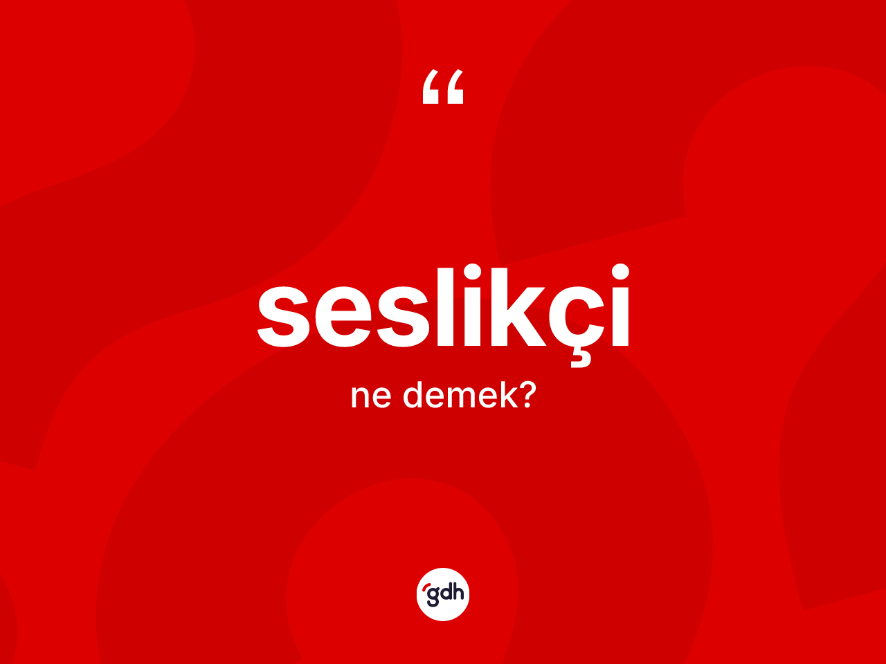 Seslikçi ne demek? Seslikçinin TDK'ya göre anlamı nedir?