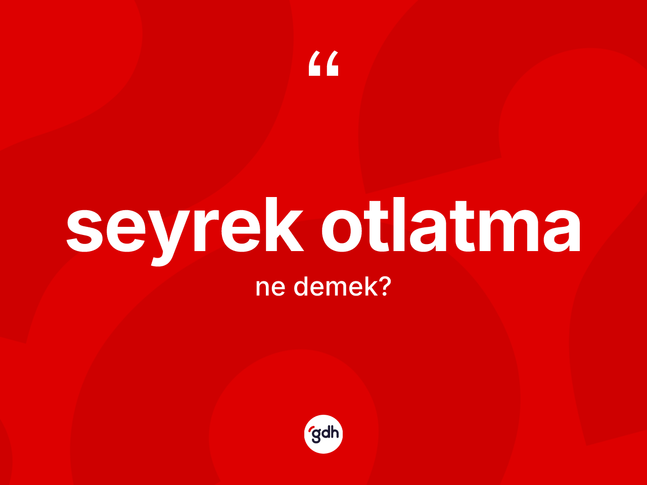 Seyrek otlatma ne demek? Seyrek otlatmanın TDK'ya göre anlamı nedir?
