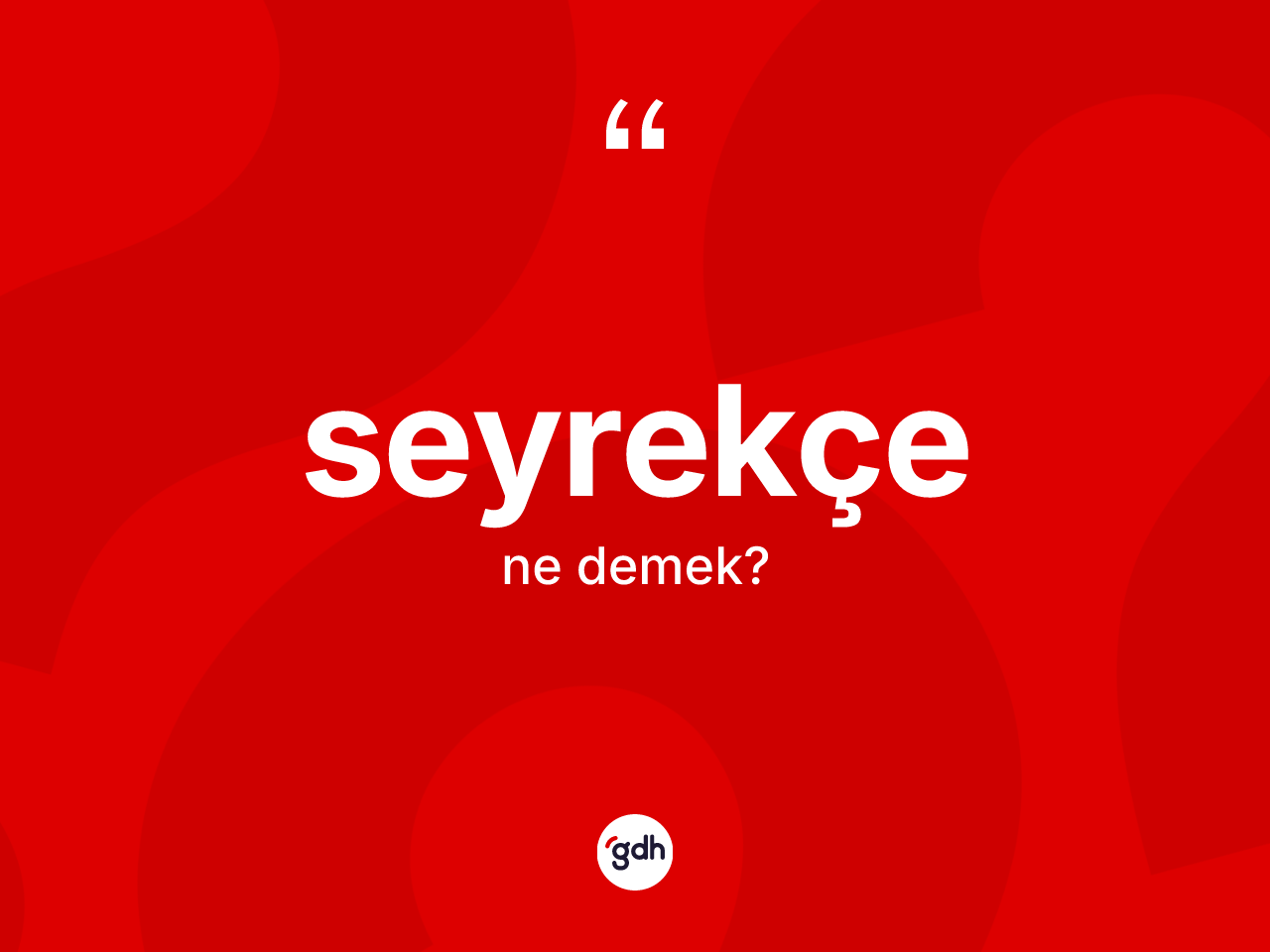 Seyrekçe ne demek? Seyrekçenin halk arasındaki kullanımı nasıldır?