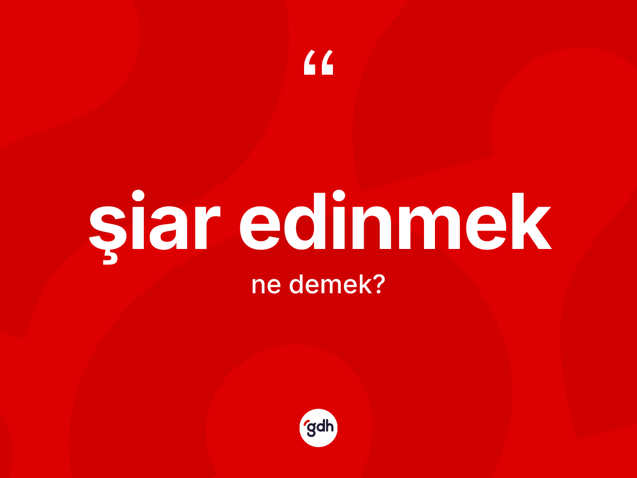 Şiar edinmek ifadesinin tanımı nedir? Şiar edinmek ifadesi nerede kullanılır?