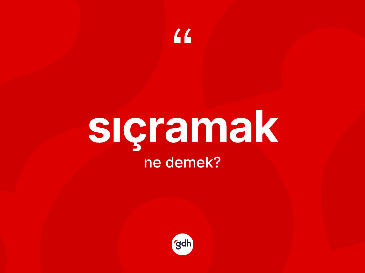 Sıçramak kelimesinin tanımı nedir? Sıçramak kelimesinin kaç farklı anlamı var?
