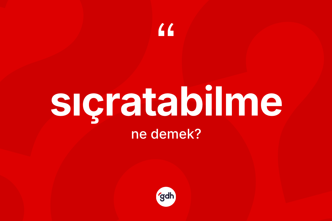 Sıçratabilme ne demek?