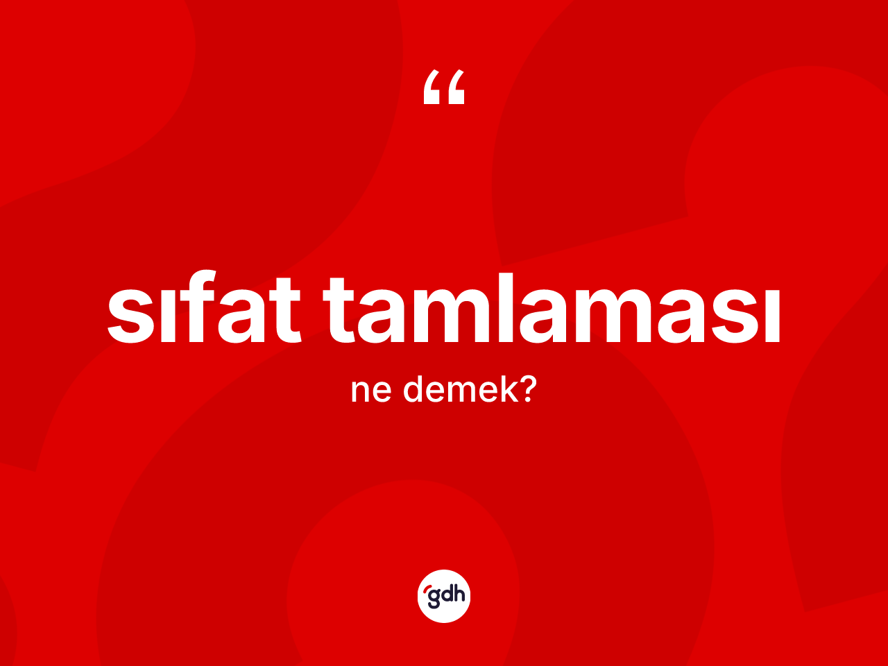 Sıfat tamlaması nedir? Sıfat tamlaması kelimesinin özellikleri nelerdir?