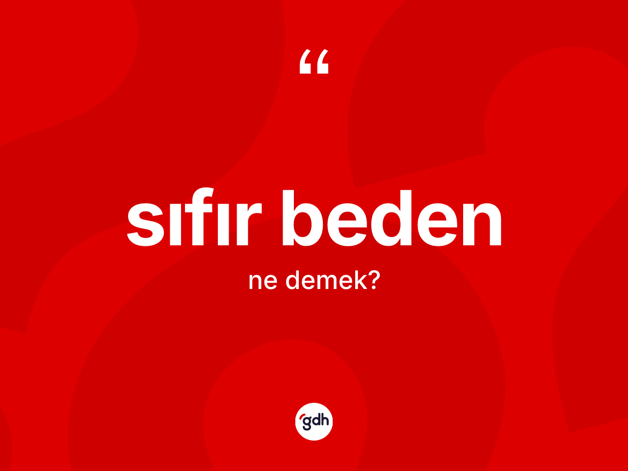 Sıfır beden kelimesi ne demek? Sıfır bedenin sözlükteki anlamı nedir?