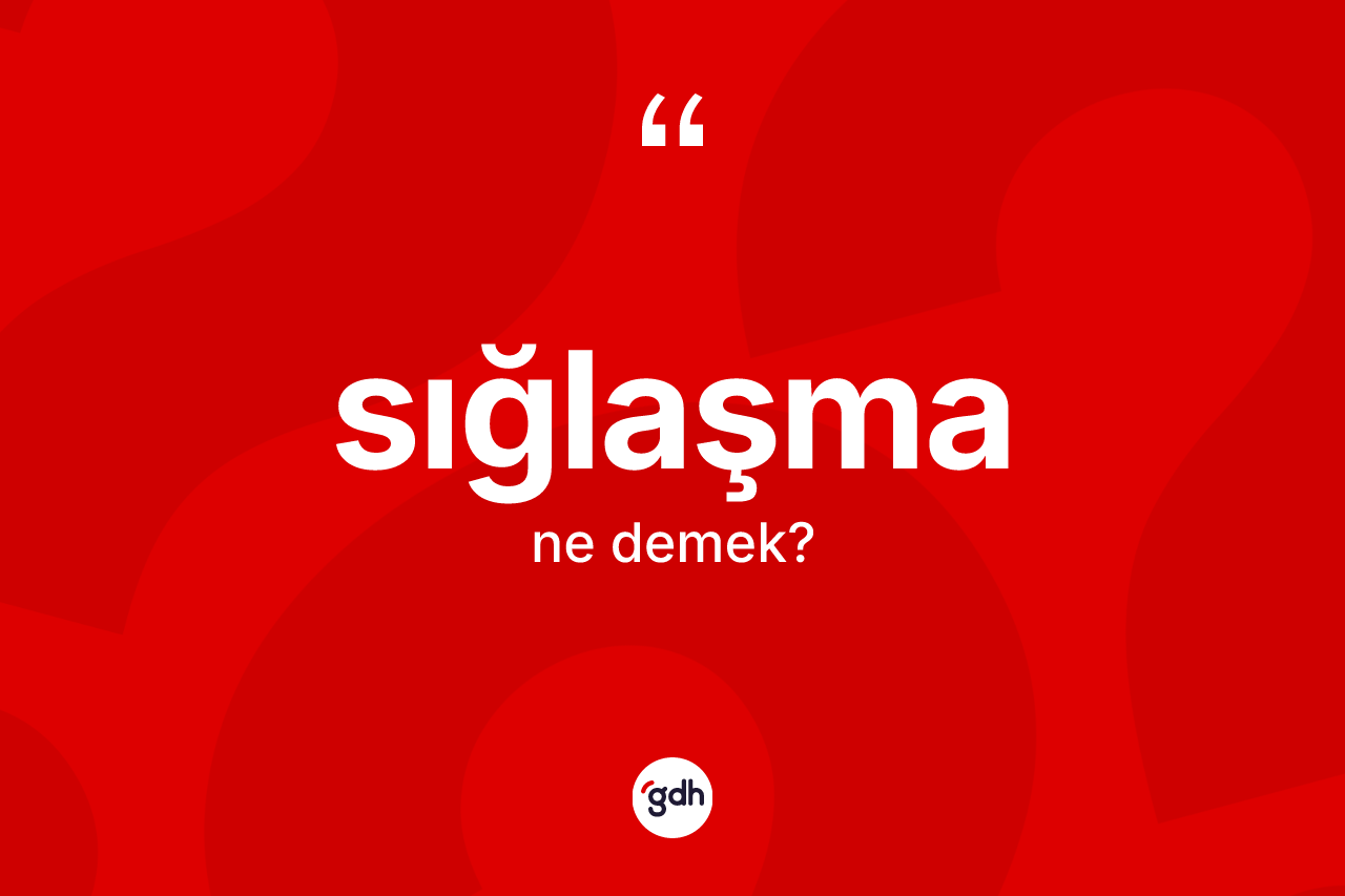 Sığlaşma kelimesi ne anlama gelir? Sığlaşma kelimesinin TDK'ya göre açıklaması nedir?