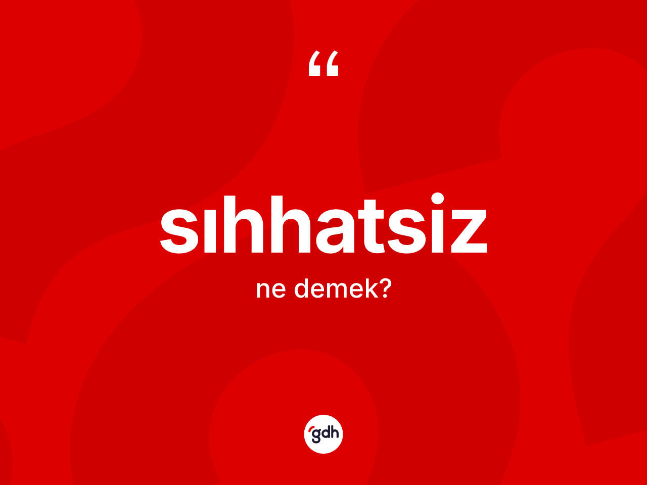 Sıhhatsiz nedir? Sıhhatsiz kelimesinin TDK anlamı nedir?