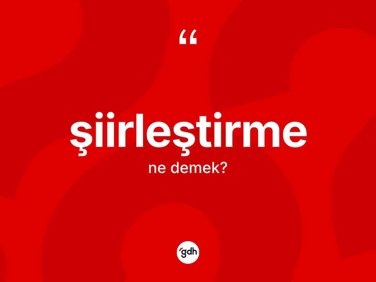 Şiirleştirme ne anlama gelir? Şiirleştirme kelimesinin kaç farklı anlamı var?