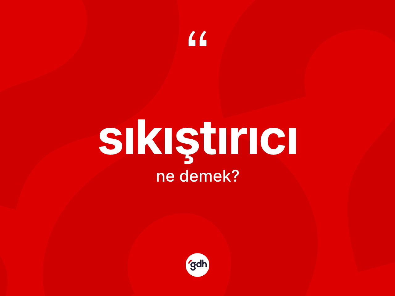 Sıkıştırıcı kelimesinin anlamı nedir? Sıkıştırıcının TDK'ya göre anlamı nedir?