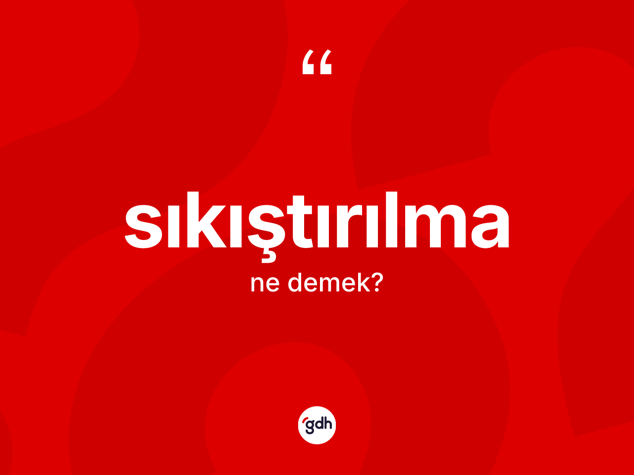 Sıkıştırılma ne anlama gelir? Sıkıştırılmanın TDK'ya göre anlamı nedir?