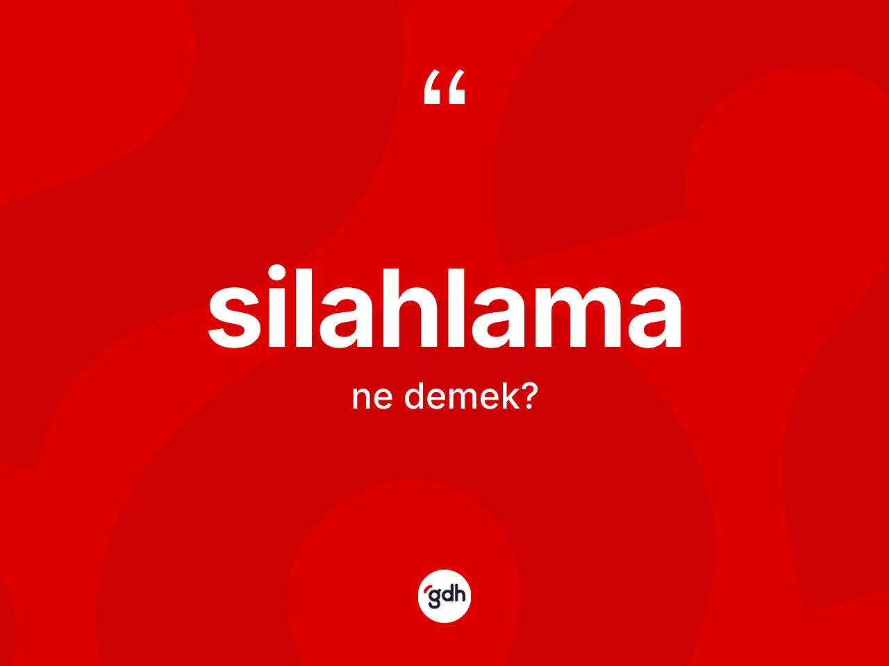 Silahlama kelimesinin tanımı nedir? Silahlama kelimesinin TDK'ya göre açıklaması nedir?
