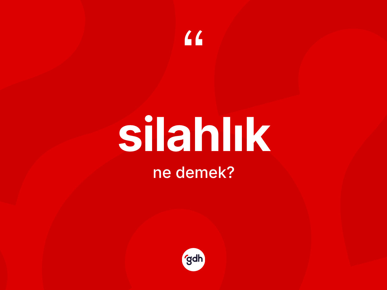 Silahlık ne anlama gelir? Silahlık kelimesinin TDK'ya göre açıklaması nedir?