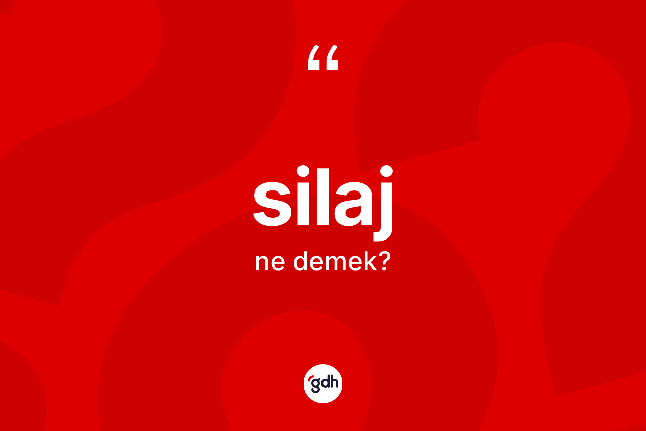 Silaj kelimesinin sözlükteki tanımı nedir? Silajın TDK'ya göre anlamı nedir?