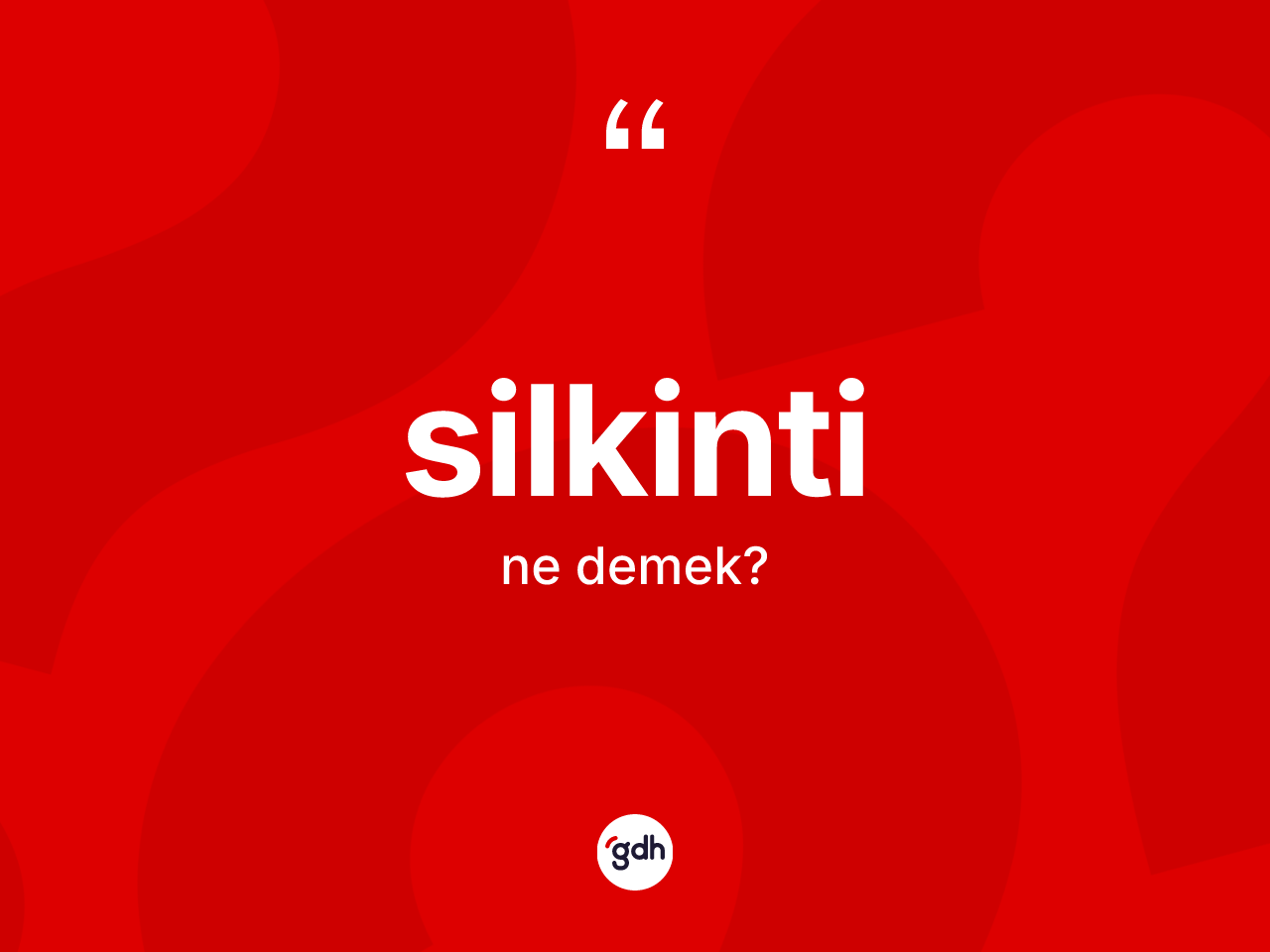 Silkinti ne anlama gelir? Silkintinin halk arasındaki kullanımı nasıldır?