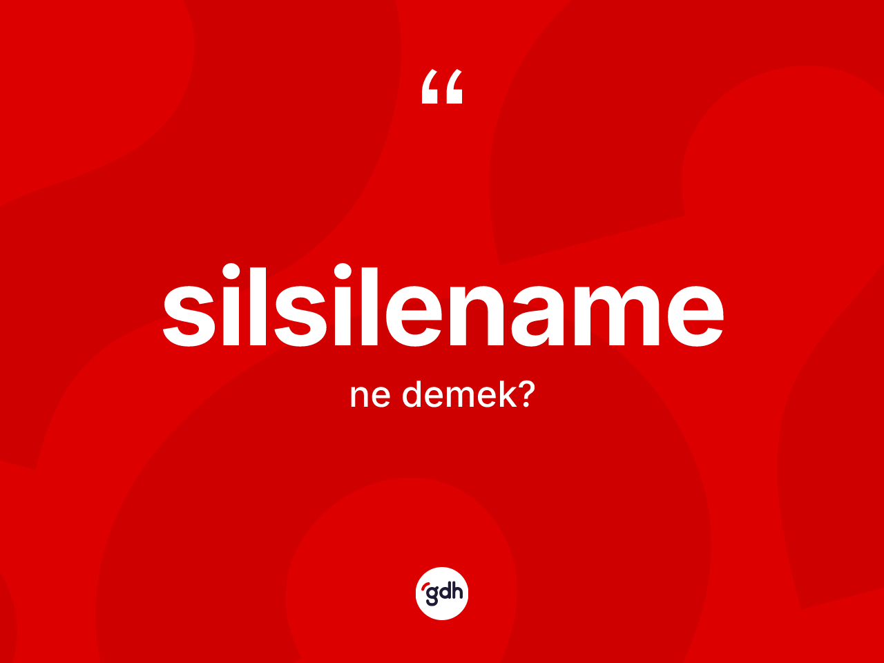 Silsilename ne demek? Silsilenamenin TDK'ya göre anlamı nedir?