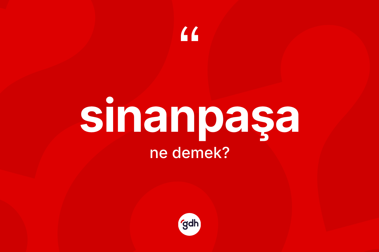 Sinanpaşa ne anlama gelir?