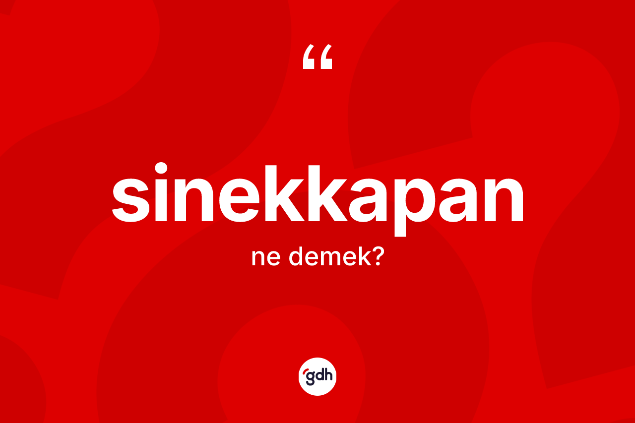Sinekkapan kelimesi nedir?