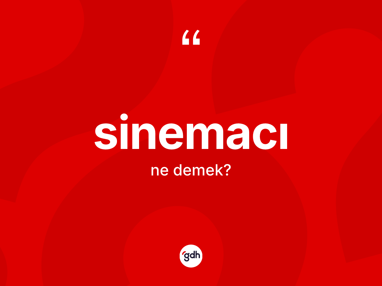 Sinemacı kelimesinin tanımı nedir? Sinemacı kelimesinin özellikleri nelerdir?