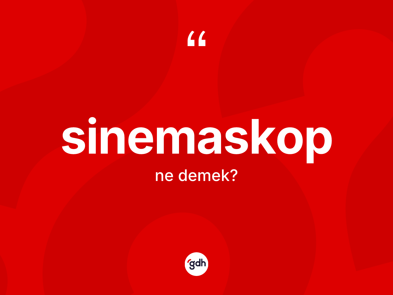 Sinemaskop kelimesinin sözlükteki tanımı nedir? Sinemaskobun sözlükteki anlamı nedir?