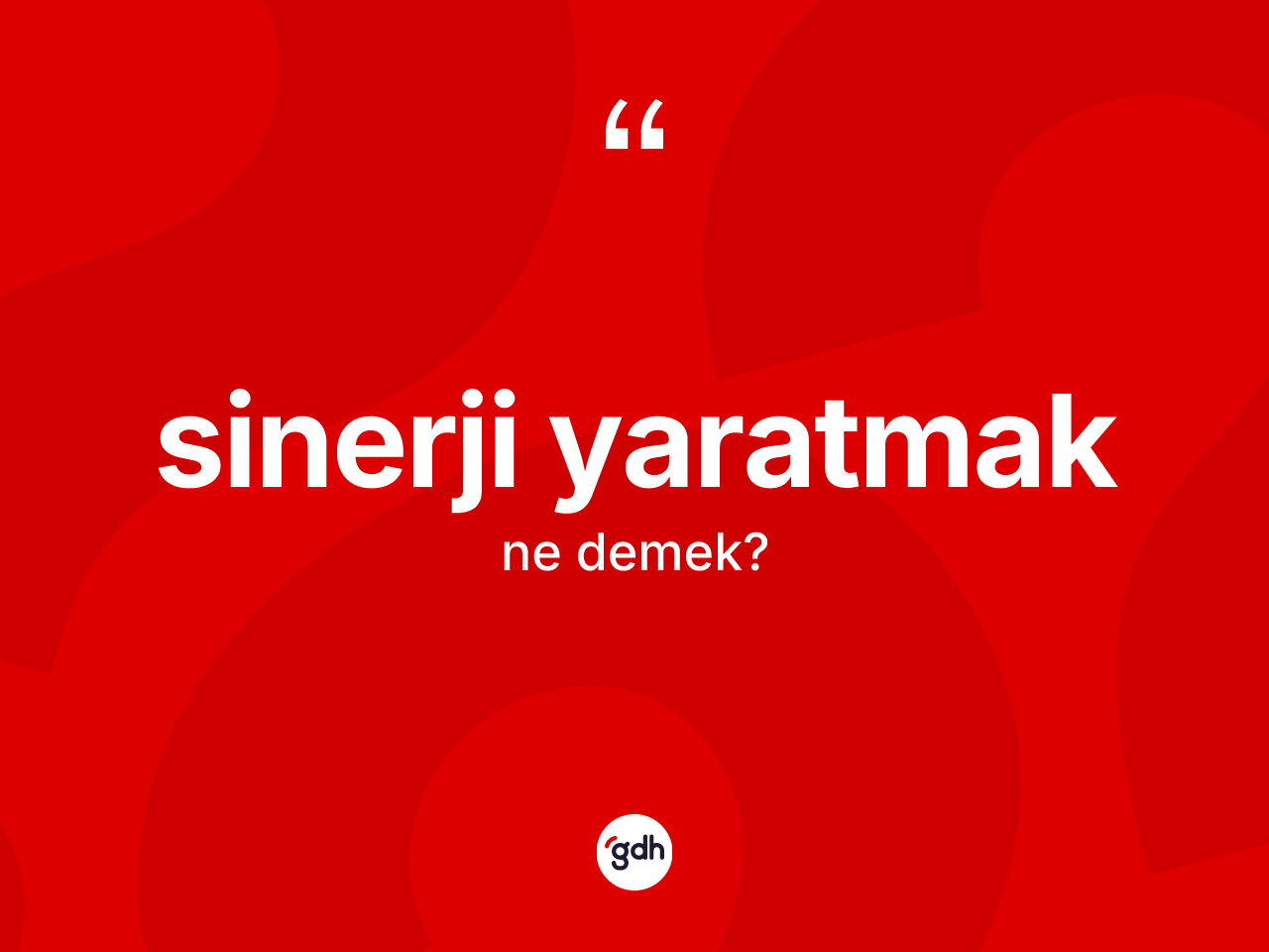 Sinerji yaratmak ne demek? Sinerji yaratmak ifadesi nerede kullanılır?