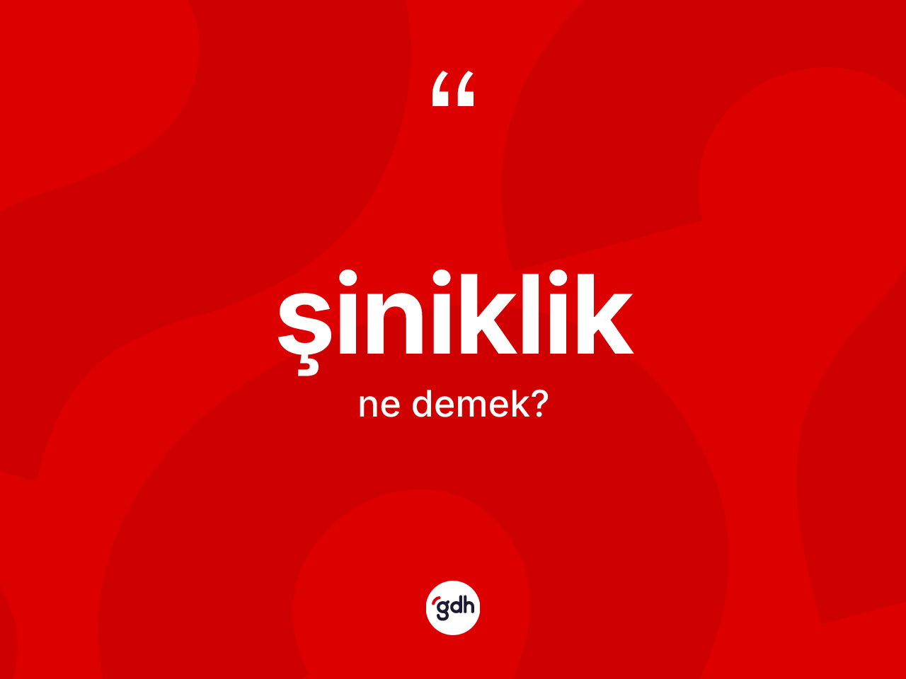 Şiniklik kelimesinin sözlükteki tanımı nedir? Şinikliğin TDK'ya göre anlamı nedir?