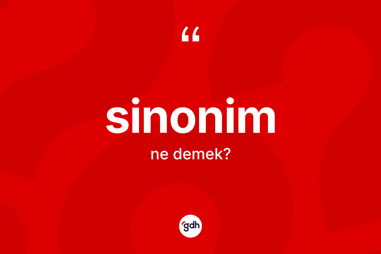 Sinonim nedir?
