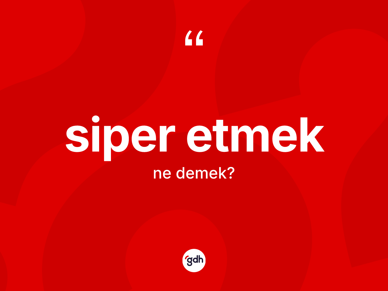 Siper etmek nedir? Siper etmek ifadesinin TDK'ya göre açıklaması nedir?