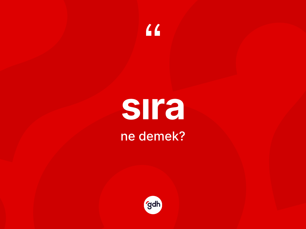 Sıra kelimesinin tanımı nedir? Sıranın TDK'ya göre anlamı nedir?