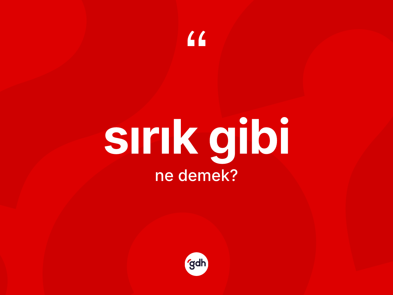 Sırık gibi ifadesi ne demek? Sırık gibi ifadesinin TDK anlamı nedir?